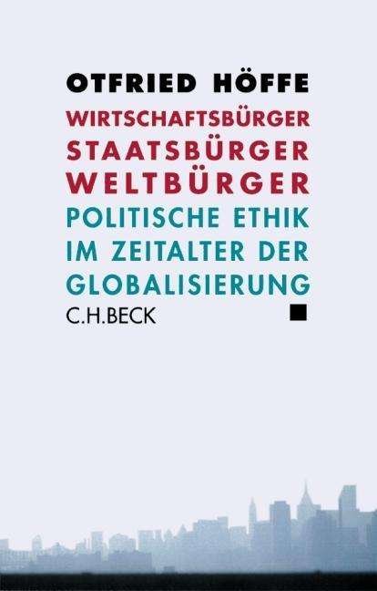 Cover for Otfried Höffe · WirtschaftsbÃ¼rger,staatsbÃ¼rger (Buch)