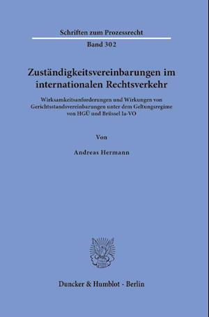 Cover for Andreas Hermann · Zuständigkeitsvereinbarungen Im Internationalen Rechtsverkehr (Book) (2024)