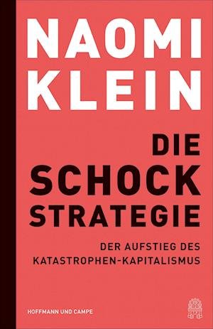 Cover for Naomi Klein · Die Schock-Strategie (Buch) (2023)