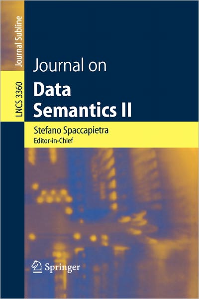 Cover for Stefano Spaccapietra · Journal on Data Semantics II - Lecture Notes in Computer Science (Paperback Book) (2005)