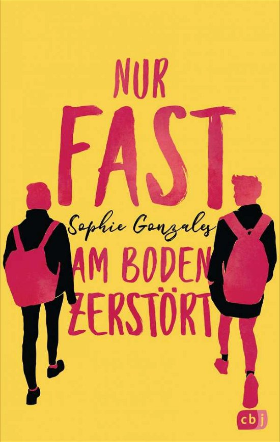 Cover for Sophie Gonzales · Nur fast am Boden zerstört (Paperback Bog) (2021)