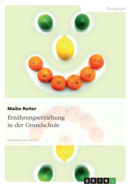 Cover for Reiter · Ernährungserziehung in der Grund (Book) [German edition] (2007)