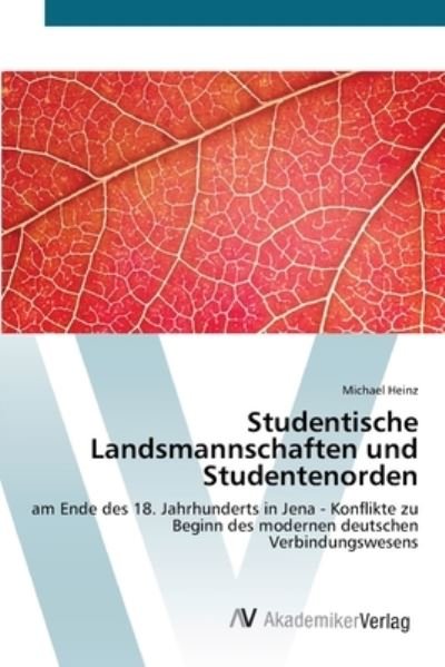 Cover for Heinz · Studentische Landsmannschaften un (Buch) (2012)