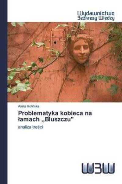 Cover for Rolinska · Problematyka kobieca na lamach (Bog) (2015)
