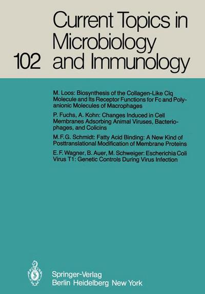 Current Topics in Microbiology and Immunology: Volume 102 - Current Topics in Microbiology and Immunology - M. Cooper - Books - Springer-Verlag Berlin and Heidelberg Gm - 9783642689086 - December 7, 2011