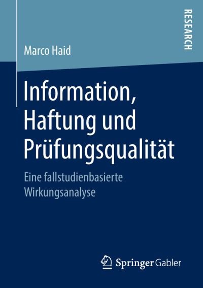 Information, Haftung und Prüfungsq - Haid - Libros -  - 9783658219086 - 26 de abril de 2018