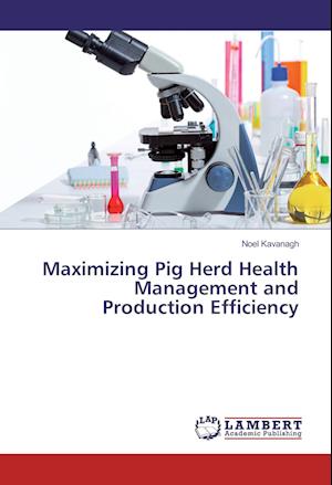 Cover for Kavanagh · Maximizing Pig Herd Health Man (Book)