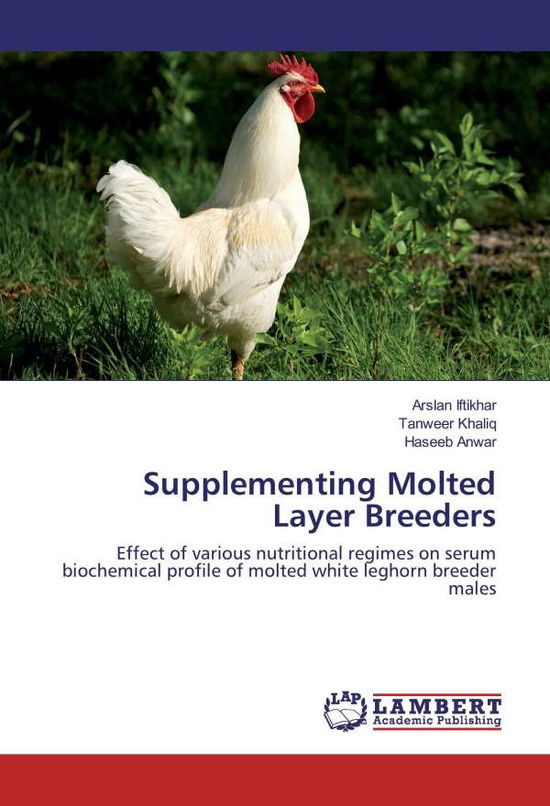 Cover for Iftikhar · Supplementing Molted Layer Bre (Bog)