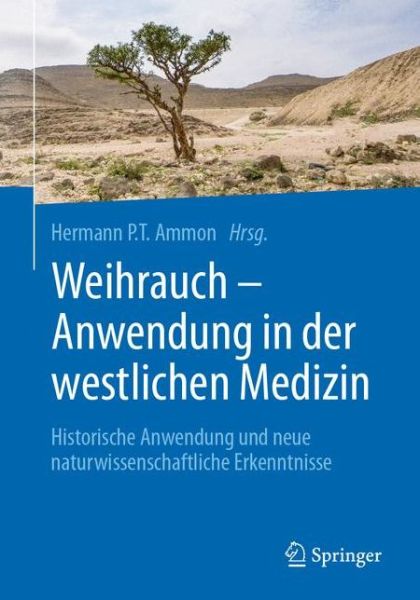 Cover for Weihrauch Anwendung in der westlichen Medizin (Book) (2017)