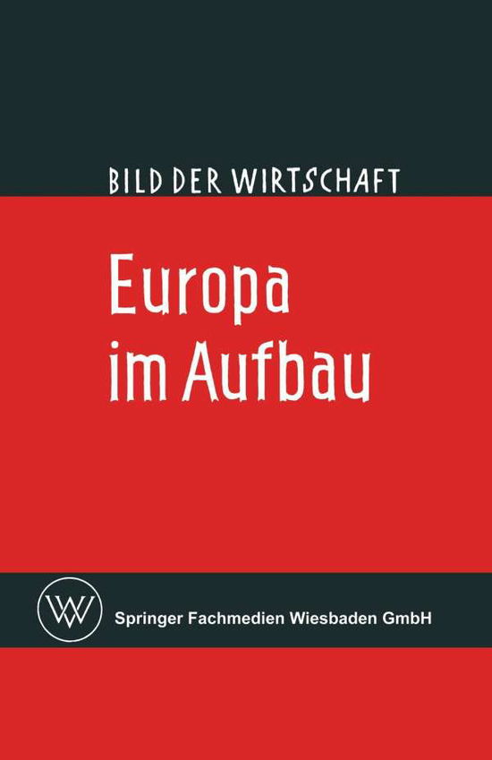 Cover for Claus Broicher · Europa Im Aufbau (Paperback Book) [1960 edition] (1960)