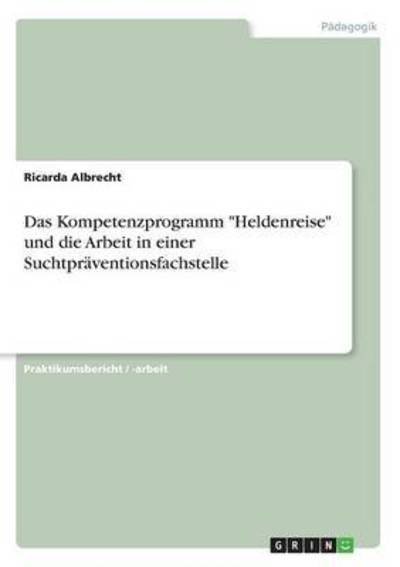 Cover for Albrecht · Das Kompetenzprogramm &quot;Heldenr (Book) (2016)