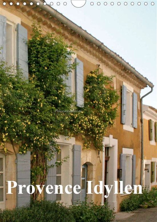 Provence Idyllen (Wandkalender 2021 D - N - Books -  - 9783671555086 - 