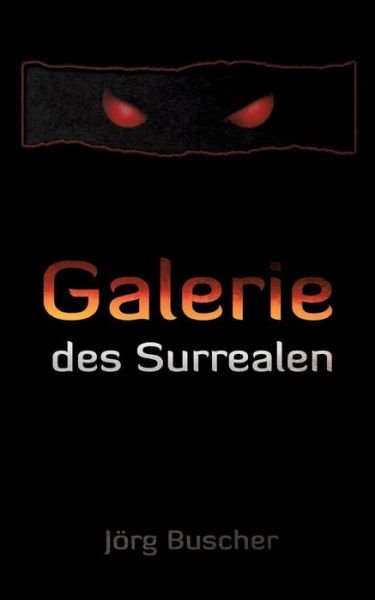 Cover for Jorg Buscher · Galerie Des Surrealen (Paperback Book) (2015)