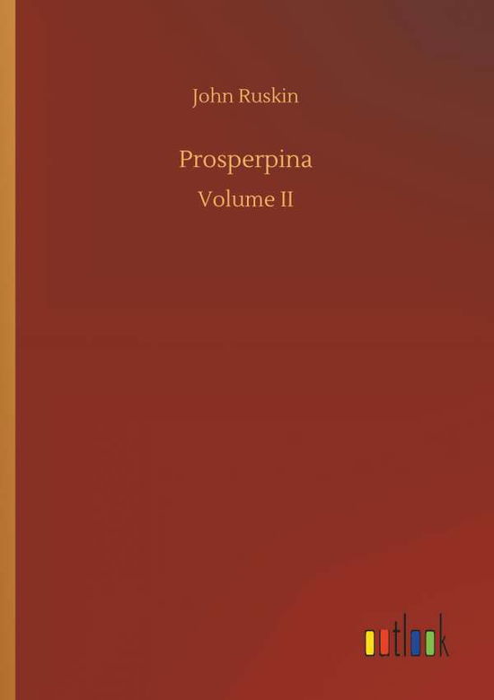 Cover for Ruskin · Prosperpina (Book) (2018)