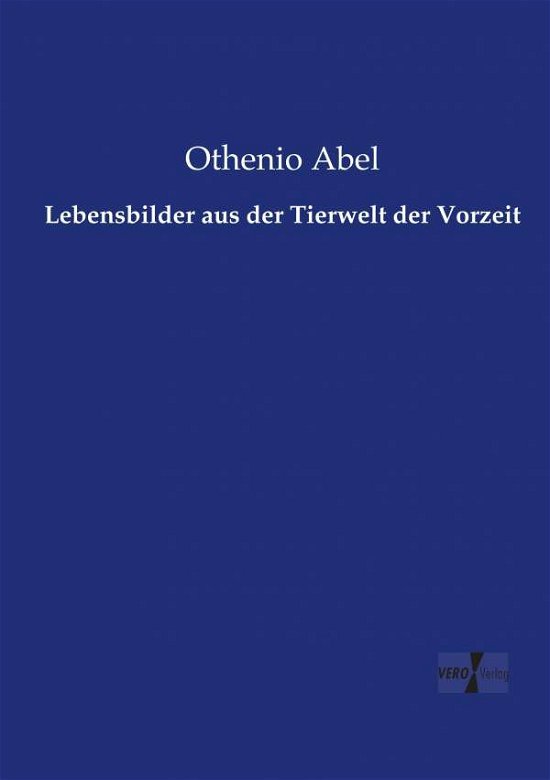 Cover for Abel · Lebensbilder aus der Tierwelt der (Bog) (2019)