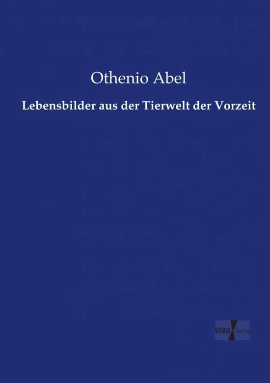 Lebensbilder aus der Tierwelt der - Abel - Libros -  - 9783737208086 - 11 de noviembre de 2019