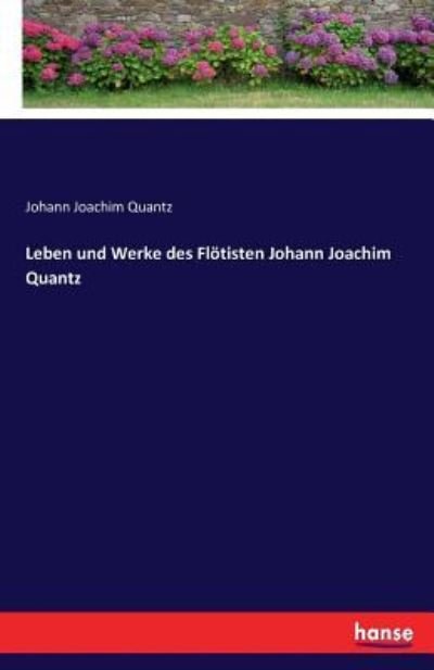 Cover for Quantz · Leben und Werke des Flötisten Jo (Bog) (2016)
