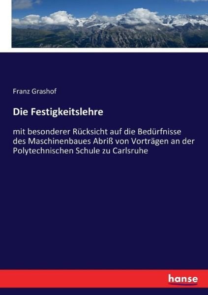 Cover for Grashof · Die Festigkeitslehre (Bok) (2017)