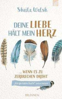 Cover for Walsh · Deine Liebe hält mein Herz (Book)