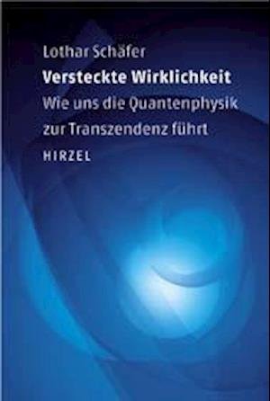 Cover for Lothar SchÃ¤fer · Versteckte Wirklichkeit (Pocketbok) (2004)