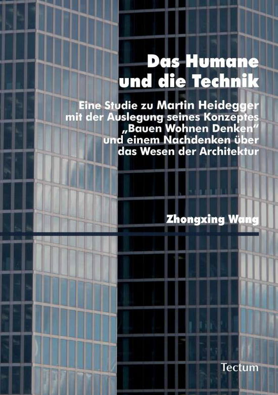 Cover for Wang · Das Humane und die Technik (Buch) (2010)