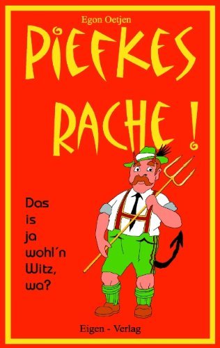 Cover for Egon Oetjen · Piefkes Rache: Das ist ja wohl'n Witz wa? (Paperback Book) [German edition] (2002)