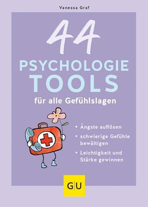 Cover for Vanessa Graf · 44 Psychologie-Tools für alle Gefühlslagen (Book) (2023)