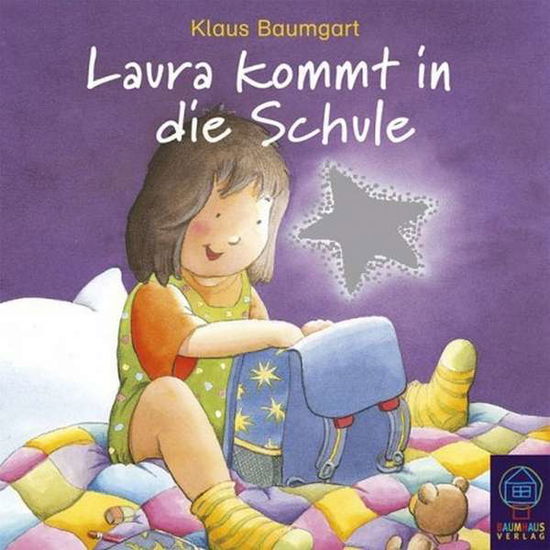 Laura kommt i.d.Schule,CD-A - K. Baumgart - Livres - BAUMHAUS - 9783833902086 - 23 août 2004