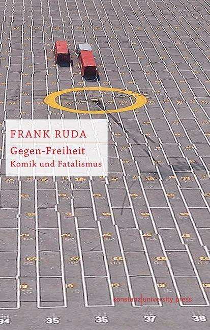 Cover for Ruda · Gegen-Freiheit (Book)