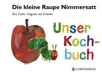 Cover for Carle · Die kl.Raupe Nimmersatt.Kochbuch (Buch)