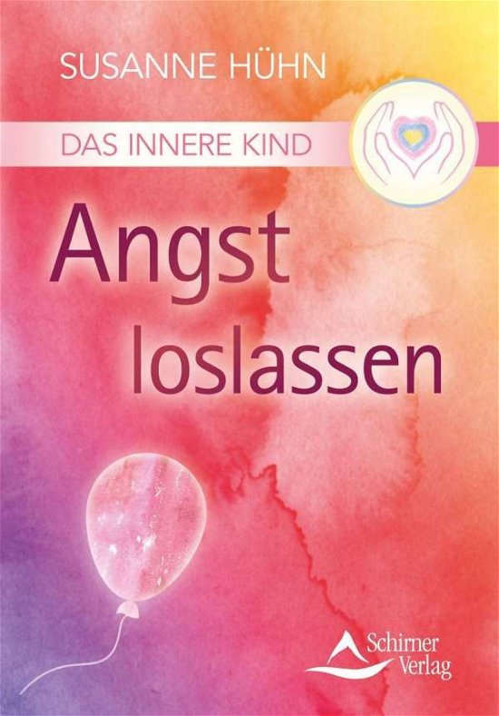Cover for Hühn · Das Innere Kind - Angst loslassen (Book)