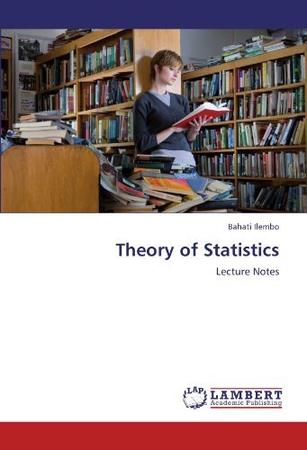 Cover for Bahati Ilembo · Theory of Statistics: Lecture Notes (Taschenbuch) (2012)