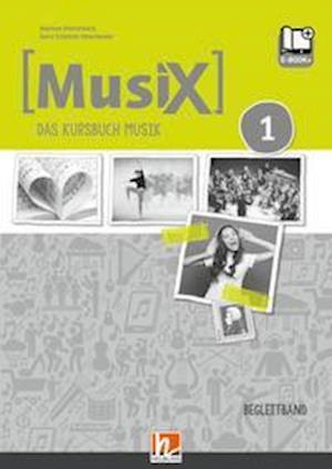 MusiX 1. Paket (Einzellizenz). Neuausgabe 2019 - Markus Detterbeck - Books - Helbling Verlag GmbH - 9783862274086 - November 1, 2020