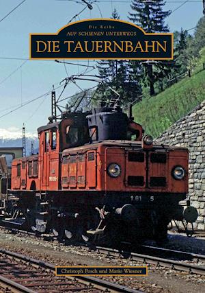 Cover for Posch · Die Tauernbahn (Buch)