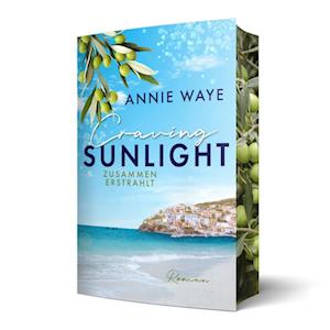 Cover for Annie C. Waye · Craving Sunlight: Zusammen erstrahlt (Book) (2024)