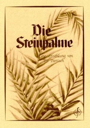 Cover for Pet Partisch · Die Steinpalme (Paperback Book) (1984)