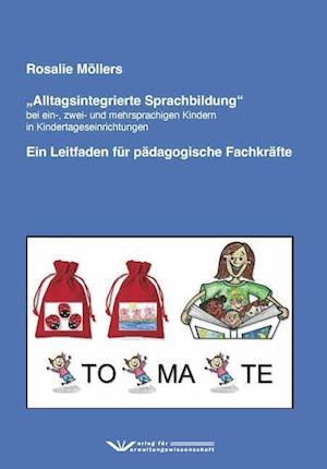 Cover for Rosalie Möllers · Alltagsintegrierte Sprachbildung bei ein-, zwei- und mehrsprachigen Kindern in Kindertageseinrichtungen (Paperback Book) (2021)