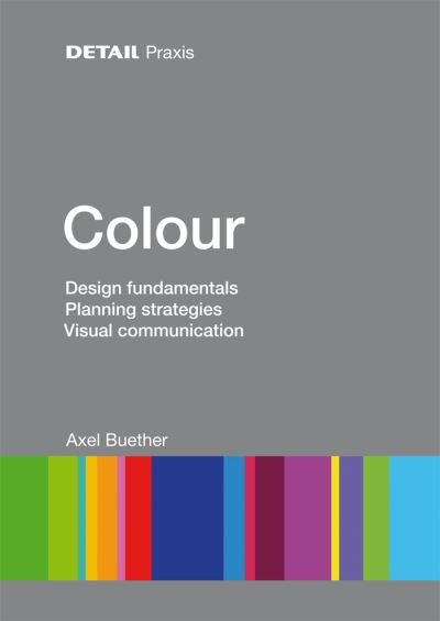 Cover for Axel Buether · Colour (Book) [First edition. edition] (2014)