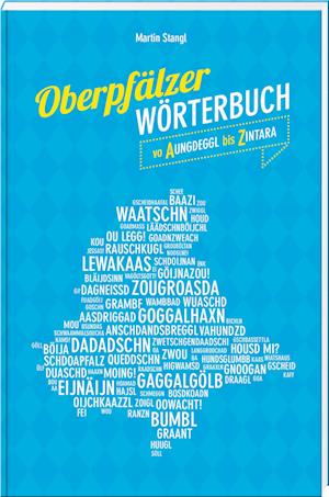 Cover for Martin Stangl · Oberpfälzer Wörterbuch (Book) (2024)