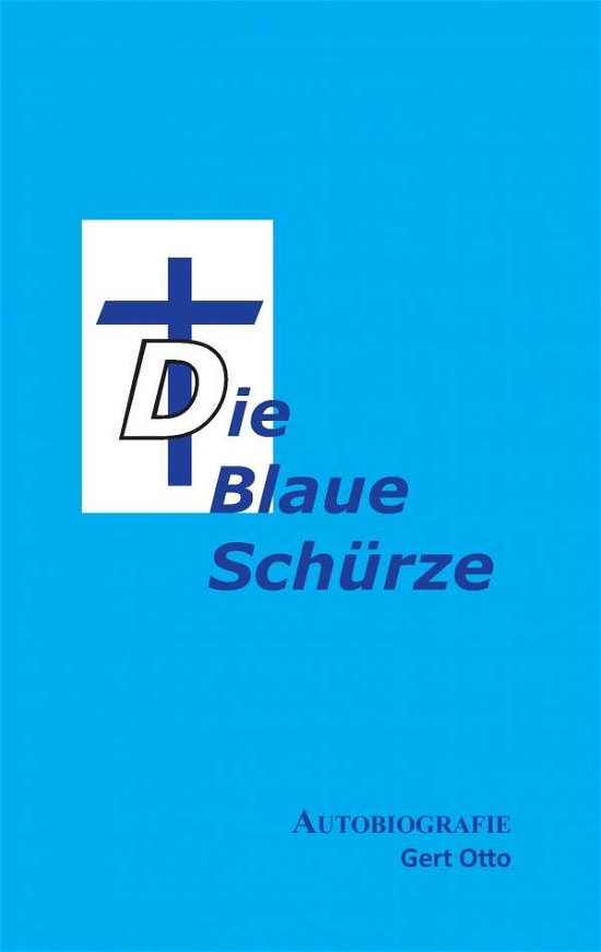 Cover for Otto · Die blaue Schürze (Bok) (2015)
