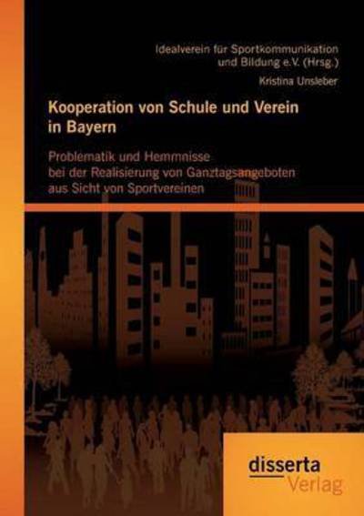 Cover for Unsleber · Kooperation von Schule und Ver (Book) (2015)