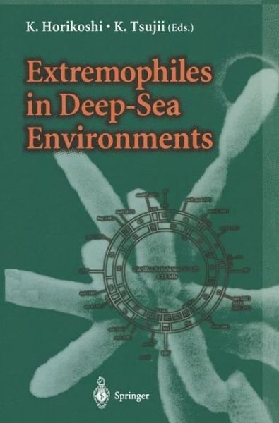 K Horikoshi · Extremophiles in Deep-Sea Environments (Paperback Bog) [Softcover reprint of the original 1st ed. 1999 edition] (2012)