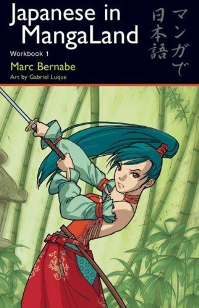 Cover for Marc Bernabe · Japanese in MangaLand: Workbook 1 - Japanese in MangaLand Series (Pocketbok) (2006)