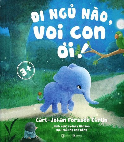 Cover for Carl-Johan Forssén Ehrlin · Elefanten som så gärna ville somna : en annorlunda godnattsaga (Vietnamesiska) (Buch) (2018)