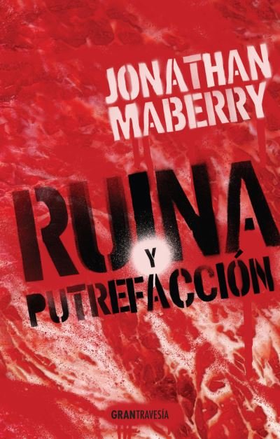 Cover for Jonathan Maberry · Ruina y putrefacción (Pocketbok) (2021)