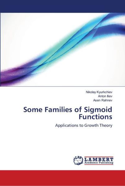 Cover for Kyurkchiev · Some Families of Sigmoid Fun (Book) (2019)