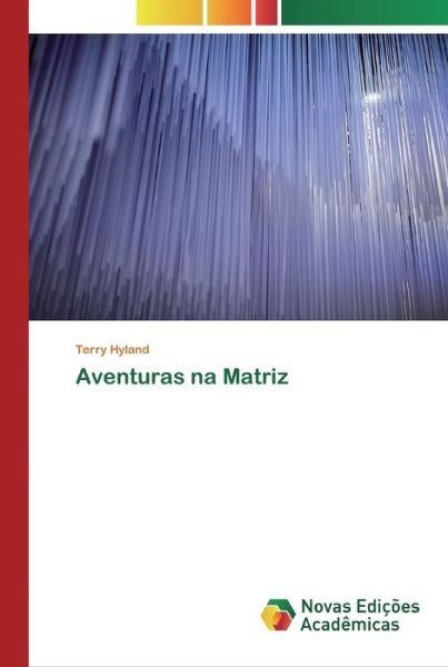 Cover for Hyland · Aventuras na Matriz (Bok) (2020)