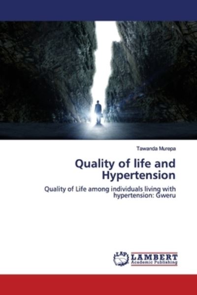 Cover for Murepa · Quality of life and Hypertension (Book) (2019)