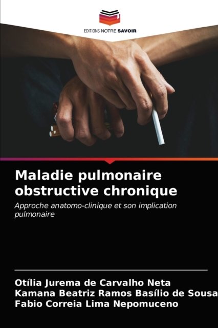 Cover for Otília Jurema de Carvalho Neta · Maladie pulmonaire obstructive chronique (Pocketbok) (2021)