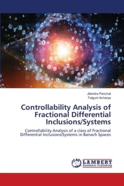 Cover for Jitendra Panchal · Controllability Analysis of Fractional Differential Inclusions / Systems (Taschenbuch) (2021)